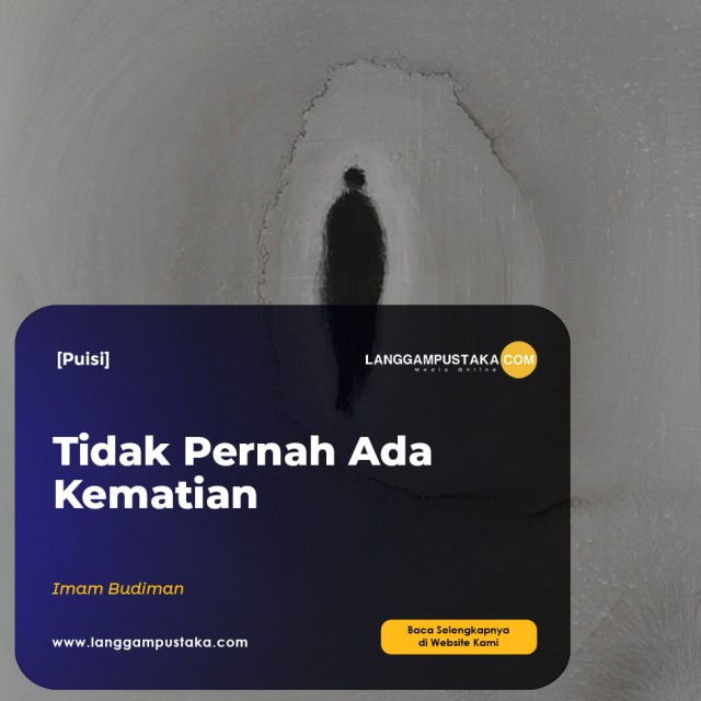 Tidak Pernah Ada Kematian dan Lain-Lain